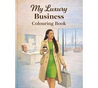 My Luxury Business Colouring Book