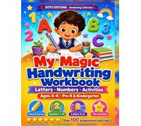 My Magic Handwriting Workbook: Tracing Letters, Numbers & First Words - Pre-K & Kindergarten (Ages 4-6)