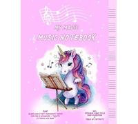 My Magic Pink Unicorn Music Notebook | Blank Sheet Music Notebook - Wide Staff: Pink Sheet Music Paper For Kids and Beginners, esp. Girls | 8 Staves Per Page | incl. Page Numbering & Table Of Contents