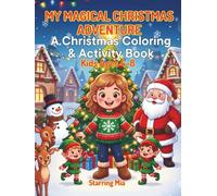 My Magical Christmas Adventure: A Christmas Coloring Book