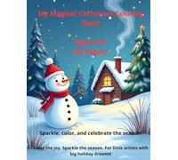 My Magical Christmas Coloring Book: Sparkle, color, and celebrate the season