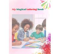My Magical coloring book: Mermaids, Animals & More: Creative Coloring Fun