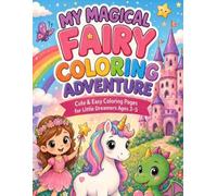 My Magical Fairy Coloring Adventure