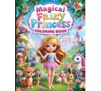My Magical Fairy Princess: coloring book