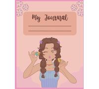 My Magical Journal: for the girls