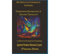 My Magical Planner & Journal: Good Vibes Book Club Premium Edition