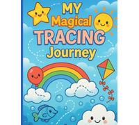 My Magical Tracing Journey Book: Trace, Imagine, and Explore with Every Page
