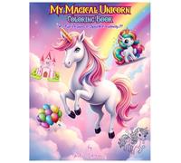 My Magical Unicorn Coloring Book: 50 Fun Designs to Spark Creativity....!!!