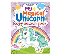 My Magical Unicorn Copy Colour Book
