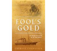 My Mama's Mama Book 7: Fool's Gold: Do Not Be Deceived by All That Glitters