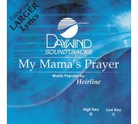 My Mama's Prayer