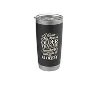 My Man Is Older Than Me Gotta Help the Elderly - Bicchiere termico in acciaio inox doppia parete