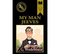 My Man Jeeves (Annotated)