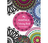My Mandala Coloring Book: Relaxing Mandala Patterns: 50 Tear out mandala coloring sheets,stress relieving mandala art for adults and teens,8.5x11inches