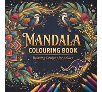 My Mandala Colouring Book with motivational quotes: the ideal gift for every mandala mate