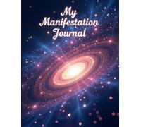 My manifestation journal