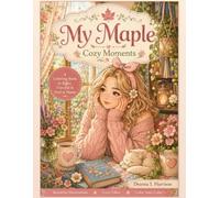 My Maple: Cozy Moments