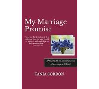 My Marriage Promise: God's Blueprint for Covenant Love, for Young Adults