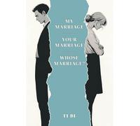 My Marriage - Your Marriage - Whose Marriage?