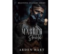 My Masked Shield: A Dark Bodyguard Romance