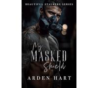 My Masked Shield: A Dark Bodyguard Romance: 4