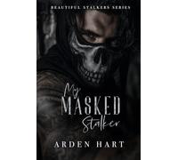 My Masked Stalker: A Dark Primal Romance