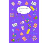 My Maths Notebook: Maths Exercise Book 5mm (0.5cm) Square A4: Squared Paper - Grid Notebook for Mathematics - School - homework - 100 Pages - Cute Cover Paperback