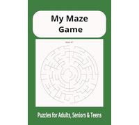 My Maze Game Puzzle Book: Easy to read print for Adults, Seniors and Teens | 6x9 inches, 110 pages | 50 + Puzzles...Gift for Vacations, Holidays and Free Times