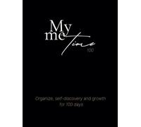 my me time 100: organize, self-discovery and growth