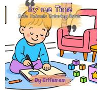 My Me Time: Cute Animals Coloring Book