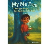 My Me Tree: Growing Confidence One Seed at a Time