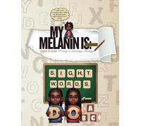 My Melanin Is Educated: Sight Words Writing & Journal Tracing