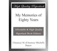 My Memories of Eighty Years