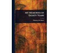 My Memories of Eighty Years