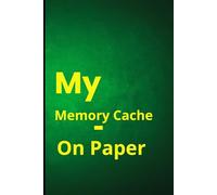My Memory Cache - On Paper: A notebook for everything I’ll forget.Paper backup for a busy mind.Because my memory needs a little help
