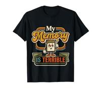 My Memory Is Terrible Programmer Coding Jokes |- Maglietta