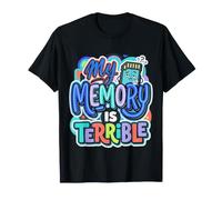 My Memory Is Terrible Programmer Coding Jokes |- Maglietta