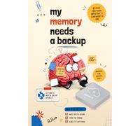 My Memory Needs a Backup: Funny Notebook & Memory Journal for Seniors, Retirees, Men & Women | A Humorous Gag Gift for Birthdays, Retirement, Christmas & Everyday Laughs