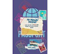 My Memory Passport: Travel journal for unforgettable moments