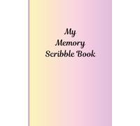 My Memory Scribble Book: Note book for keeping track of things