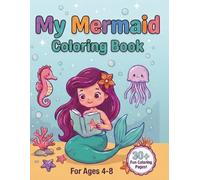 My Mermaid Coloring Book