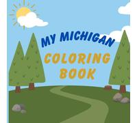 My Michigan Coloring Book
