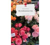 My midsummer lies. Life is a Story - story.one