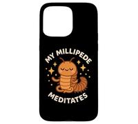 "My Millipede Meditates" - Simpatico tema insetti Custodia per iPhone 15 Pro Max
