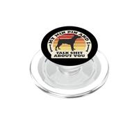 My Min Pin And I talk about you Divertente Cane Donna Uomo PopSockets PopGrip per MagSafe