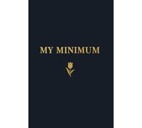 My Minimum: Blank-page notebook Minimalist journaling Daily notes or gifts with style