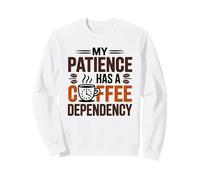 My Mom Has A Coffee Dependency Felpa
