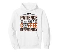 My Mom Has A Coffee Dependency Felpa con Cappuccio