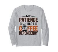 My Mom Has A Coffee Dependency Maglia a Manica