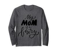 My Mom is A Fairy Expression Citazione per Mothers Day Edition Maglia a Manica